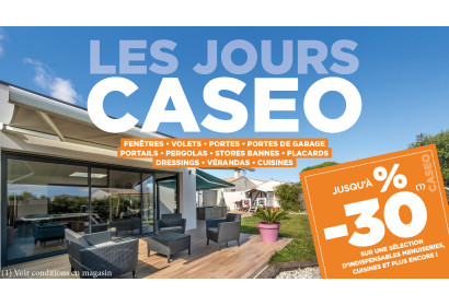 Les Jours Caséo, jusqu'à -30% sur votre projet !